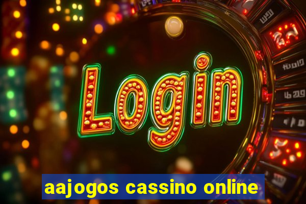 aajogos cassino online